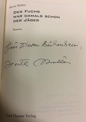 Bild des Verkufers fr Der Fuchs war damals schon der Jger.- signiert, Widmungsexemplar Roman. zum Verkauf von Bhrnheims Literatursalon GmbH