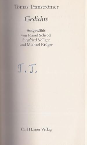 Gedichte. - signiert, Erstausgabe Ausgewählt von Raoul Schrott, Siefried Völlger und Michael Krüger