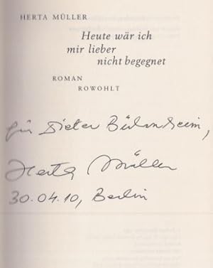 Bild des Verkufers fr Heute wr ich mir lieber nicht begegnet. - signiert, Widmungsexemplar, Erstausgabe Roman. zum Verkauf von Bhrnheims Literatursalon GmbH