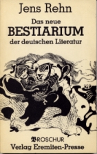 Bild des Verkufers fr Das neue Bestiarium der deutschen Literatur. Nomen cuis est. Rehns Tierleben. Mit Originalgraphiken von Bert Gerresheim. zum Verkauf von Bhrnheims Literatursalon GmbH