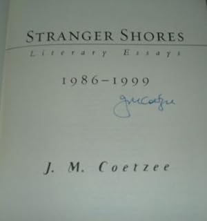 Imagen del vendedor de Stranger Shores. Literary Essays 1986-1999. a la venta por Bhrnheims Literatursalon GmbH
