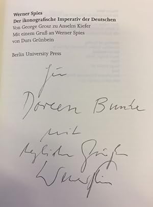 Seller image for Der ikonografische Imperativ der Deutschen. Von George Grosz zu Anselm Kiefer. Mit einem Gru an Werner Spies von Durs Grnbein. for sale by Bhrnheims Literatursalon GmbH
