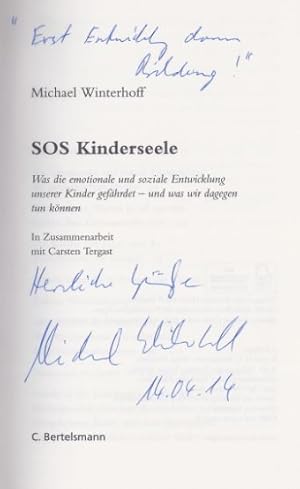 SOS Kinderseele. Was die emotionale und soziale Entwicklung unserer Kinder gefährdet - und was wi...