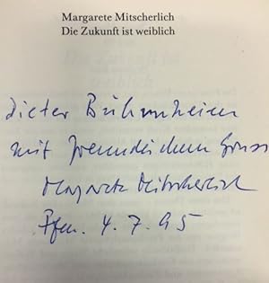 Immagine del venditore per Die Zukunft ist weiblich. - signiert, Widmungsexemplar Serie Piper 968. venduto da Bhrnheims Literatursalon GmbH