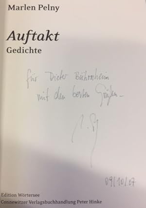 Bild des Verkufers fr Auftakt. - - signiert, Widmungsexemplar, Erstausgabe Gedichte. Edition Wrtersee. zum Verkauf von Bhrnheims Literatursalon GmbH