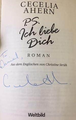 Image du vendeur pour PS: Ich liebe dich. - signiert, Widmungsexemplar Roman. Weltbild-Reader. mis en vente par Bhrnheims Literatursalon GmbH