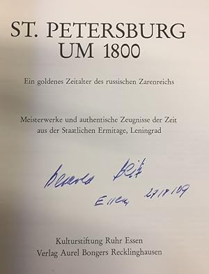 St. Petersburg um 1800, Ein goldenes Zeitalter des russischen Zarenreichs , Meisterwerke und auth...