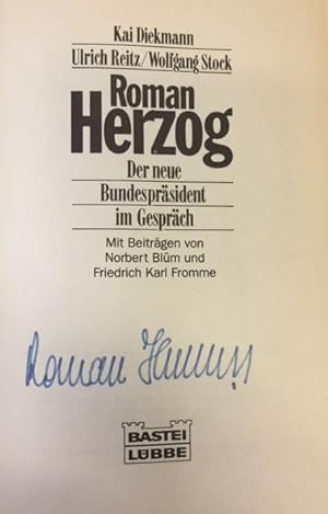 Seller image for Roman Herzog. Der neue Bundesprsident im Gesprch. Bastei-Lbbe-Taschenbuch - Band 61 299. for sale by Bhrnheims Literatursalon GmbH