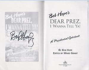 Seller image for Bob Hope's Dear Prez, I Wanna Tell Ya! A Presidential Jokebook. for sale by Bhrnheims Literatursalon GmbH