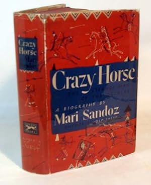 Crazy Horse The Strange Man of The Oglalas