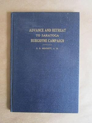 Advance and Retreat to Saratoga. Burgoyne Campaign.