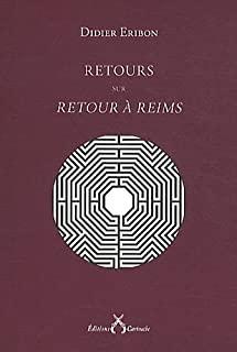 Image du vendeur pour Retours sur Retour  Reims mis en vente par Librairie de l'Avenue - Henri  Veyrier