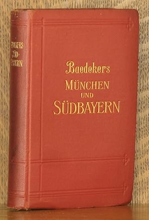 Image du vendeur pour MUNCHEN UND SUDBAYERN - OBERBAYERN - ALLGAU - INNSBRUCK - STADT SALZBURG mis en vente par Andre Strong Bookseller