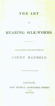 The Art of Rearing Silk Worms.