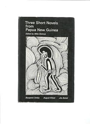 Seller image for THREE SHORT NOVELS from Papua New Guinea for sale by Books for Amnesty, Malvern