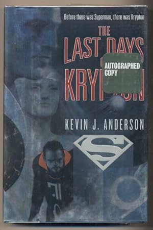 Bild des Verkufers fr The Last Days of Krypton zum Verkauf von Ken Sanders Rare Books, ABAA