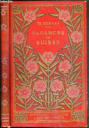 Seller image for LES VACANCES EN SUISSE for sale by Le-Livre