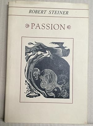 Passion. Penmaen Press Fiction Series One/Number Two