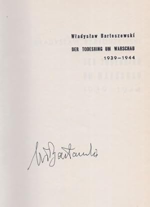 Der Todesring um Warschau 1939 - 1944.