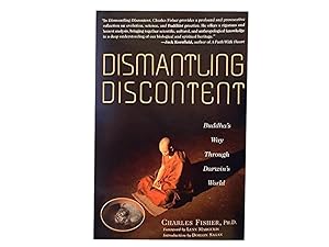 Dismantling Discontent: Buddha's Way Through Darwin's World