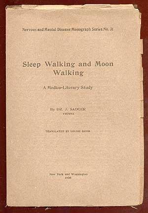 Seller image for Sleep Walking and Moon Walking: A Medico-Literary Study for sale by Between the Covers-Rare Books, Inc. ABAA