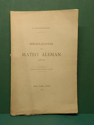 Bibliographie de Mateo Alemán 1598-1615 (incluye bibliografía de Guzmán de Alfarache)