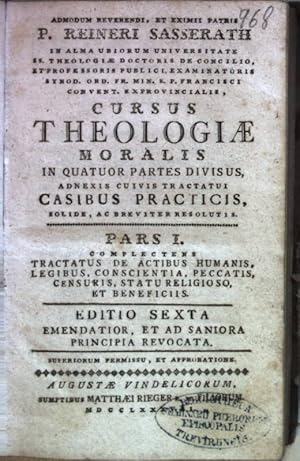 Bild des Verkufers fr Cursus theologiae moralis tripartitus: Pars I: Complectens Tractatus de Actibus humanis, legibus, conscientia, peccatis, censuris, statu religioso, et beneficiis. zum Verkauf von books4less (Versandantiquariat Petra Gros GmbH & Co. KG)