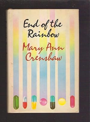 Seller image for End of the Rainbow for sale by Gyre & Gimble