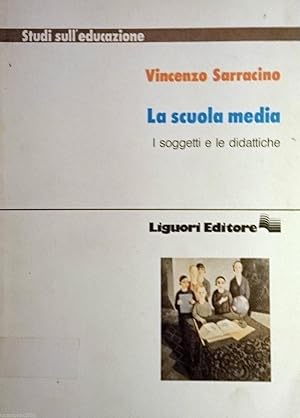 LA SCUOLA MEDIA I SOGGETTI E LE DIDATTICHE