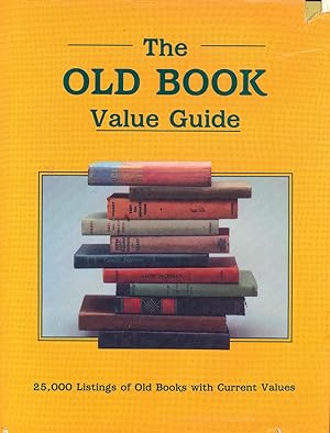 Imagen del vendedor de The Old book value guide : 25,000 listings of old books with current values. a la venta por Joseph Valles - Books