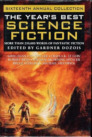 Seller image for THE YEAR'S BEST SCIENCE FICTION: Sixteenth (16th) Annual Collection for sale by Bookfever, IOBA  (Volk & Iiams)