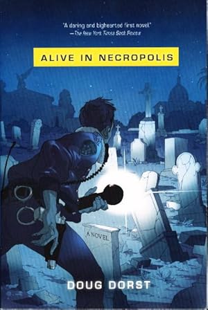 Image du vendeur pour ALIVE IN NECROPOLIS. mis en vente par Bookfever, IOBA  (Volk & Iiams)