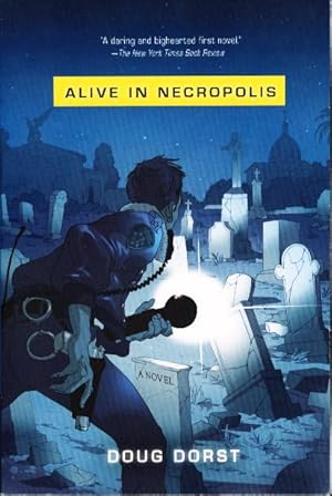 Seller image for ALIVE IN NECROPOLIS. for sale by Bookfever, IOBA  (Volk & Iiams)