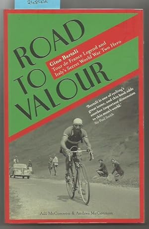 Immagine del venditore per Road to Valour: Gino Bartali - Tour de France Legend and World War Two Hero venduto da Books Authors Titles