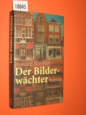 Seller image for Der Bilderwchter. Roman. for sale by Antiquariat Tintentraum