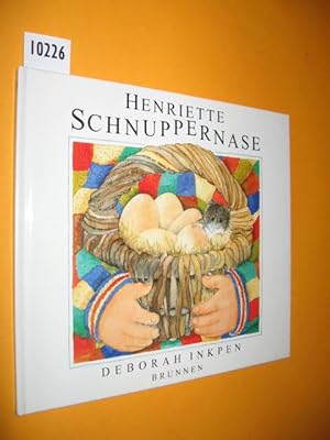 Seller image for Henriette Schnuppernase for sale by Antiquariat Tintentraum