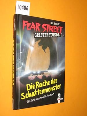 Bild des Verkufers fr Fear Street: Die Rache der Schattenmonster. Ein Schattenwelt-Roman. Aus dem Amerikanischenbersetzt von Johanna Elsworth. zum Verkauf von Antiquariat Tintentraum