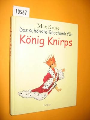 Bild des Verkufers fr Das schnste Geschenk fr Knig Knirps. Illustriert von Reinhold Prandl. zum Verkauf von Antiquariat Tintentraum