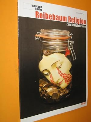 Image du vendeur pour Kunst und Kirche 03/2007: Reibebaum Religionen. Zum Beispiel Polen. mis en vente par Antiquariat Tintentraum