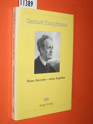 Gerhard Hauptmann: Neue Akzente - neue Aspekte