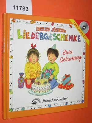 Bild des Verkufers fr Detlev Jckers Liedergeschenke zum Geburtstag. Ein buntes Buch mit Liedern, Reimen, Spielvorschlgen und einer CD. Mit Illustrationen von Susanne Krau. zum Verkauf von Antiquariat Tintentraum