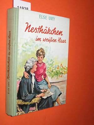 Nesthäkchen im weißen Haar. Erzählung für junge Mädchen. Textbilder: Rudolf Hengstenbach. Neu bea...