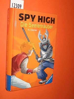 Immagine del venditore per Spy High, Bd.5: Die Seelenruber venduto da Antiquariat Tintentraum