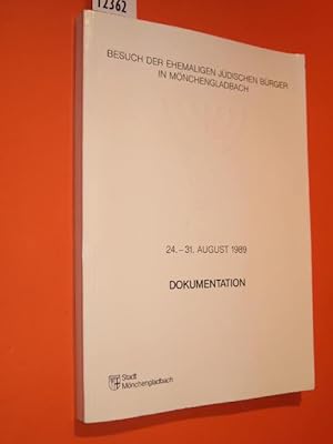 Bild des Verkufers fr Besuch der ehemaligen jdischen Brger in Mnchengladbach 24.-31. August 1989. Dokumentation zum Verkauf von Antiquariat Tintentraum