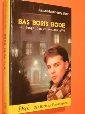 Bild des Verkufers fr Bas-Boris (Bas Boris) Bode. Der Junge, den es zweimal gibt. zum Verkauf von Antiquariat Tintentraum