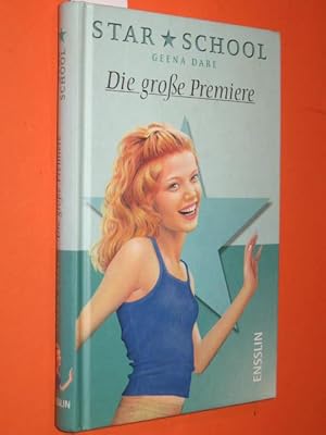 Seller image for Star School: Die groe Premiere for sale by Antiquariat Tintentraum