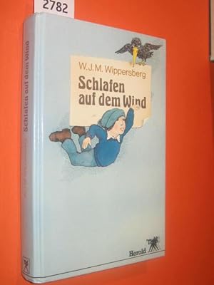 Seller image for Schlafen auf dem Wind. Mit Illustration von Frank Ruprecht. for sale by Antiquariat Tintentraum