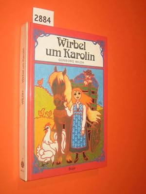 Seller image for Wirbel um Karolin. Aus dem Schwedischen bertragen von Birgitta Kicherer for sale by Antiquariat Tintentraum