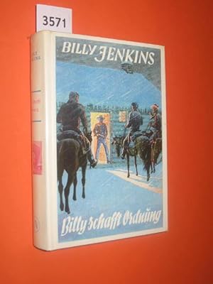 Billy schafft Ordnung. Erzählt von Mac Onward. Billy Jenkins Wild-West-Erzählungen, Band 80.