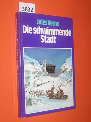 Seller image for Die schwimmende Stadt for sale by Antiquariat Tintentraum